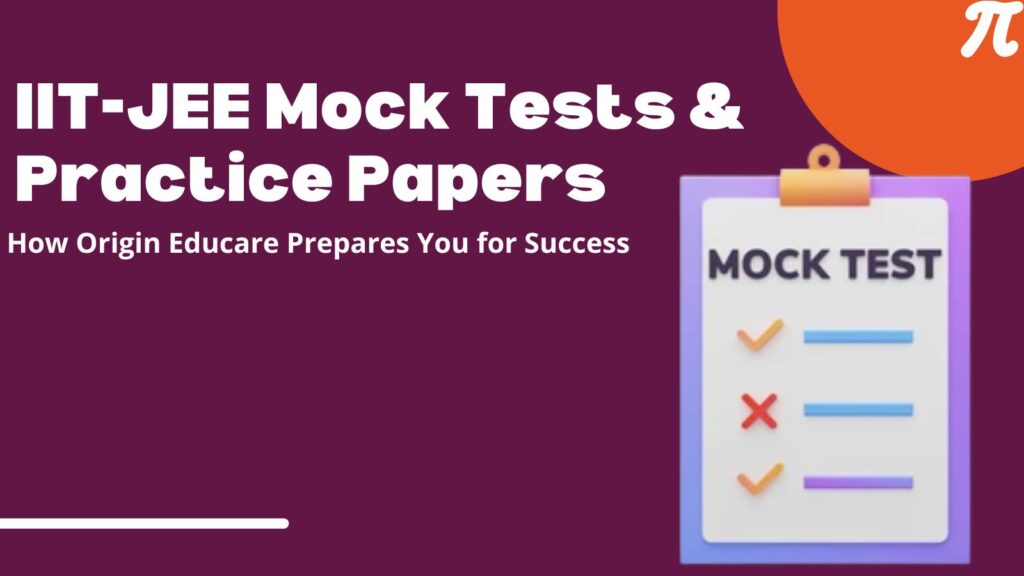 IIT-JEE mock tests