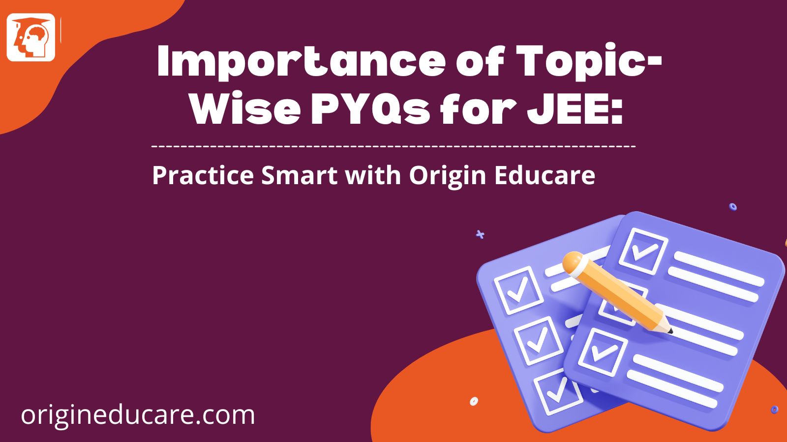 Topic-Wise PYQs for JEE