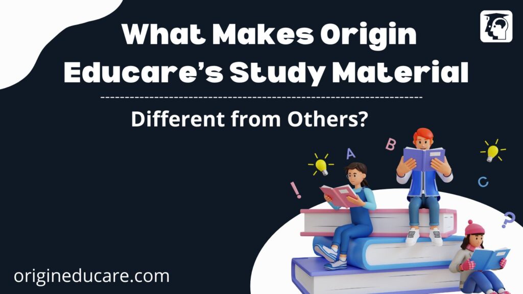 Origin Educare study material