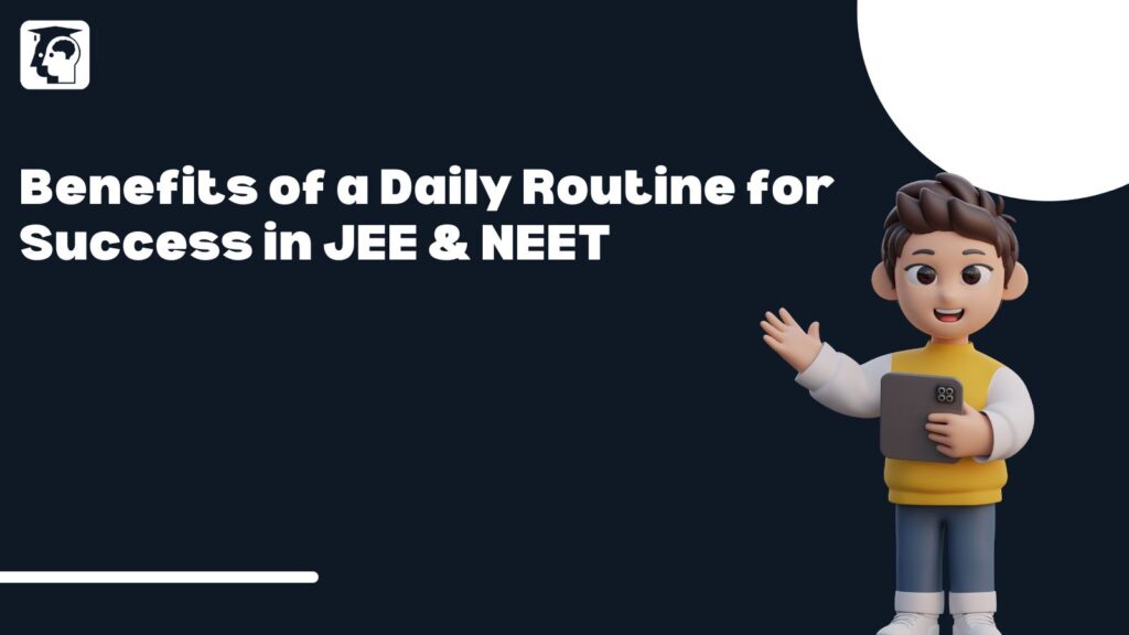 Daily Routine for JEE & NEET