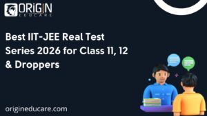 Best IIT-JEE Real Test Series 2026