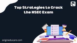 NSEC exam preparation strategies