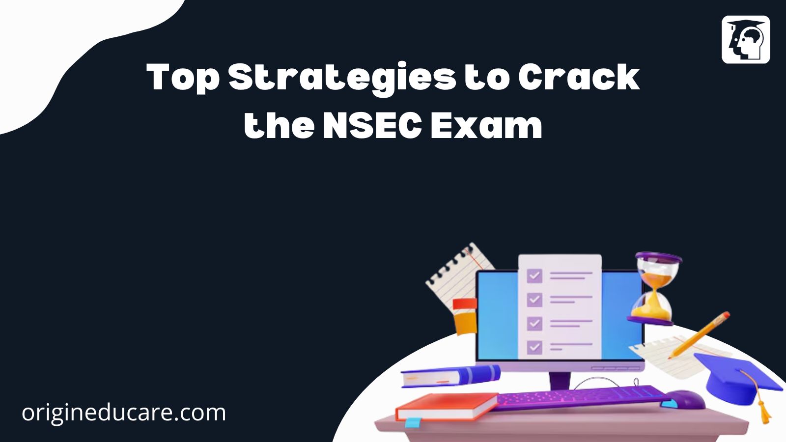 NSEC exam preparation strategies