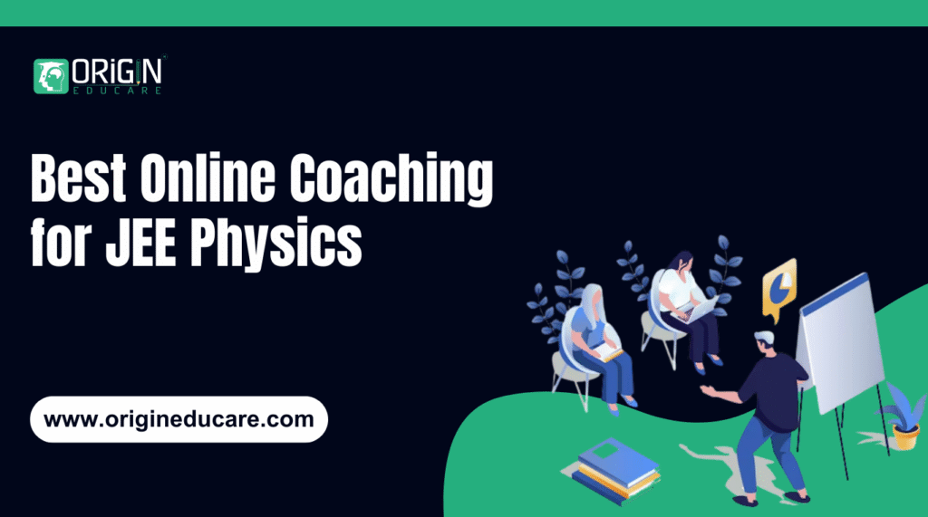 Online Coaching for JEE Physics