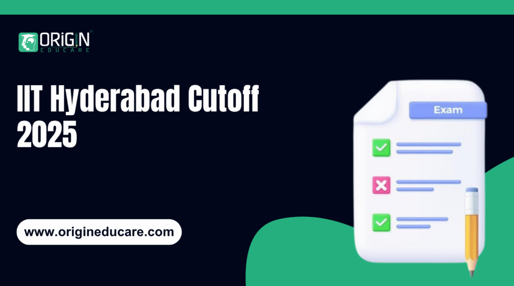 IIT Hyderabad Cutoff 2025