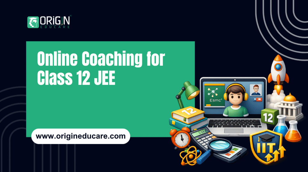 online coaching for class 12 JEE