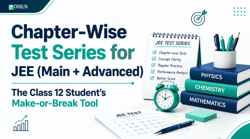 Chapter-Wise Test Series for JEE