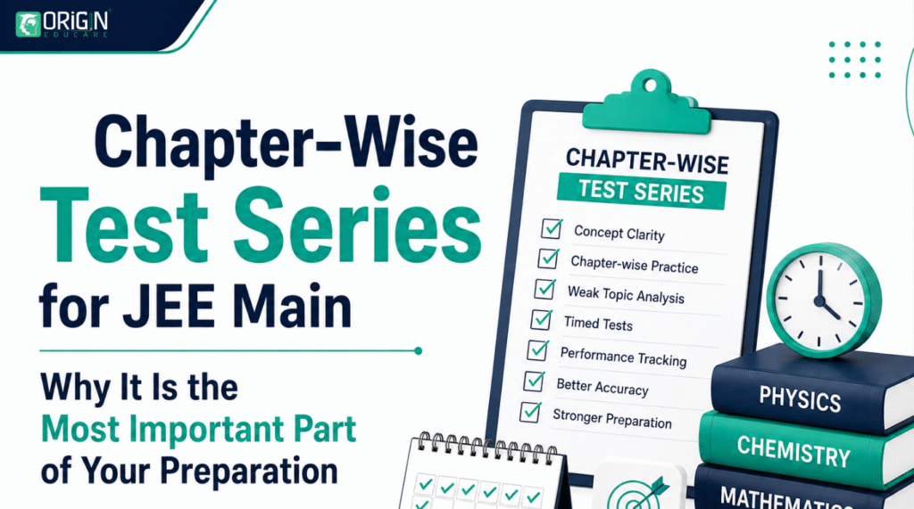 Chapter-Wise Test Series for JEE Main